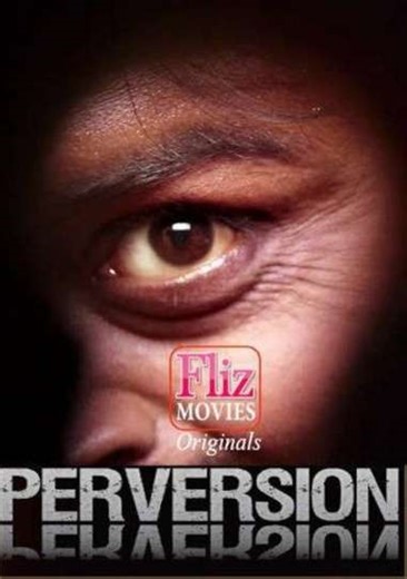 Perversion (2020) - Movie