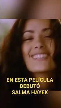 Salma Hayek's first film #MexicanCinema #Movies #Trivia