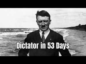 Hitler’s Democratic Coup: It All Happened in 53 Days