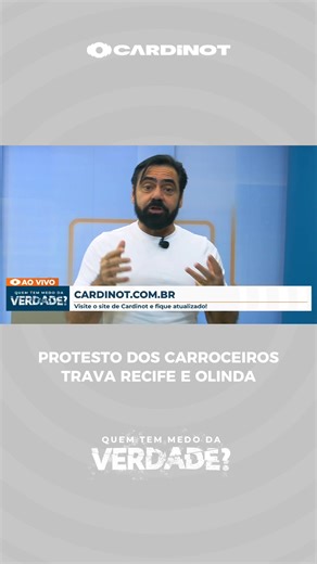 PROTESTO DOS CARROCEIROS TRAVA RECIFE E OLINDA O QUE VOCÊ ACHA? COMENTE! Veja o vídeo completo na canal de Cardinot no Youtube. CARDINOT ESTÁ AO VIVO DE SEGUNDA-FEIRA A SEXTA-FEIRA, AO MEIO DIA! TRANSMISSÃO NO YOUTUBE E REDES SOCIAIS Já se inscreveu no canal de Cardinot no Youtube | Joslei Cardinot
