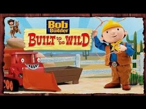 Bob the Builder- Built to be Wild (2006) Full Movie UK