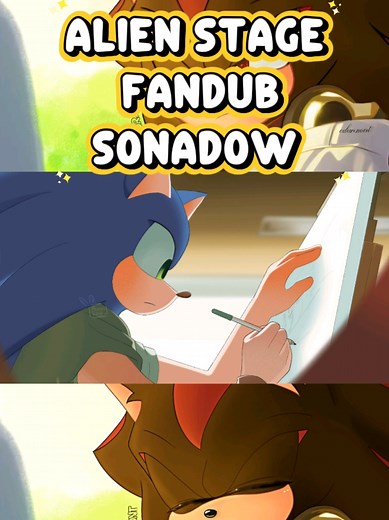 Sonadow: Aliens and Fandubs Unite!