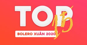 15 Ca Khúc Bolero Xuân 2020 Hay Nhất - Various Artists | NHAC.VN