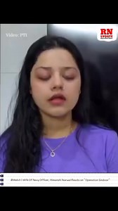 1.9K views · 30 reactions | #Watch | Wife Of Navy Officer, Himanshi Narwal Reacts on "Operation Sindoor" #OperationSindoor #vinaynarwal #PahalgamTerrorAttack | Rajouri News Update | Facebook