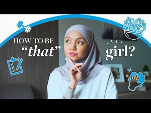 5 Steps To Becoming “That" Girl!