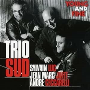 Amazon.com: Trio Sud: Young and Fine