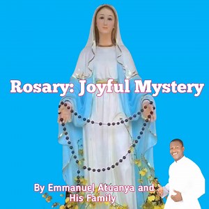 Rosary of the Blessed Virgin Mary (Joyful Mysteries) by Emmanuel Atuanya and His Family in Owerri 2023. For my other Mysteries of the Rosary, Divine Mercy, Easter Regina Caeli, and Angelus, check my YouTube channel. Just write my name on YouTube and search for them. | Atuanya Emmanuel