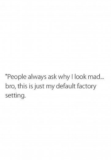 Seriously 🤣 #rbf #rbfproblems #restingbitchface #canthelpit #notmyfault #bornthisway #itsjustmyface #imnotmad #notmad #imhappy | Annie Sobrofski