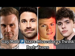 Gay Male 🅿️ Actors: Muscular vs Twink Body Types