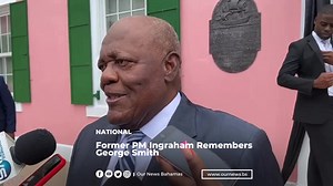 3 comments | GEORGE SMITH: Former Prime Minister Hubert Ingraham remembers former politician and his friend George Smith. #ournews_june22 | Our News Bahamas | Facebook