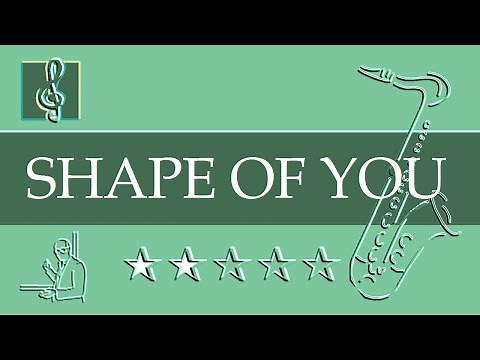 Tenor Sax Notes Tutorial - Shape Of You - Ed Sheeran (Sheet Music)