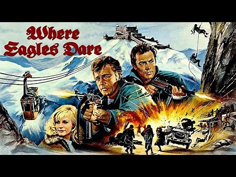 Where Eagles Dare (1968) Movie | Richard Burton, Clint Eastwood, Mary Ure | HD Facts & Review