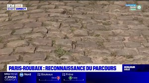 Paris-Roubaix: quelques jours avant la course, la reconnaissance du parcours