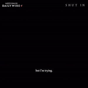A mother never backs down when her children are on the line — no matter how insidious the threat. Stream Shut In, only at DailyWire . | DailyWire