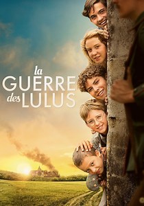 Regarder La Guerre des Lulus en streaming complet