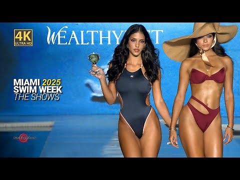 WEALTHY WET Swimsuit Show 4K | Miami Swim Week 2025 | Multi-Cam by FashionStock