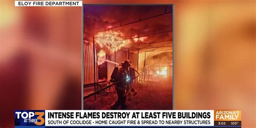 At least 5 buildings destroyed in fire near Coolidge