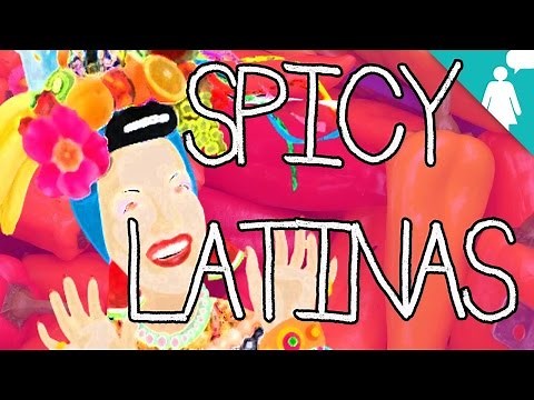 Stereotypology: Spicy Latinas
