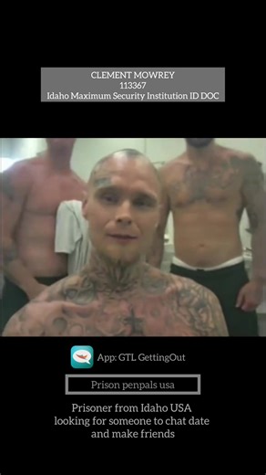 Prisoner from Idaho USA looking for someone to chat date and make friends 💌 CLEMENT MOWREY 113367 Idaho Maximum Security Institution ID DOC. Application GTL GettingOut #prison #prisonpenpal #gettingout #prisontok #prisao