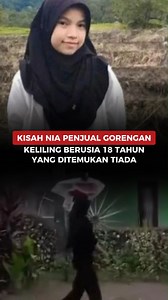 Kisah Nia, Penjual Gorengan Keliling Berusia 18 Tahun yang Ditemukan Tiada Padang Pariaman, 6 September 2024. Dalam suasana sore yang tentram dan damai, seorang remaja 18 tahun, bernama Nia sedang berjualan gorengan untuk membantu keluarga. Nia biasa berjualan dari jam 4 sampai jam 6 sore. Dirinya memang adalah remaja yang rajin membantu keluarga. Namun hari ini menjadi berbeda, terutama untuk ayah Nia yang menunggu kepulangan putrinya yang tak kunjung pulang setelah keliling berjualan gorengan.