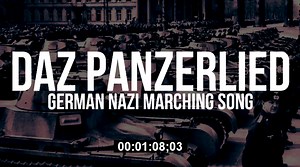 Das Panzerlied - (Nazi Marching Song) HQ Video