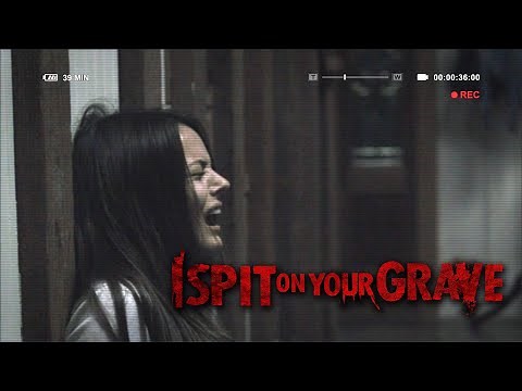 I Spit on Your Grave (2010) | Deleted Scenes