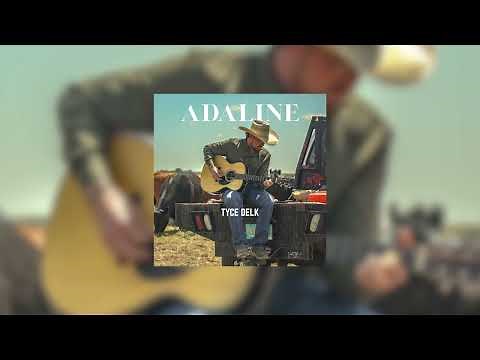 Tyce Delk - Adaline (Official Audio)