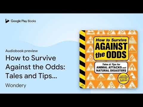 How to Survive Against the Odds: Tales and Tips… by Wondery · Audiobook preview
