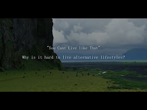 "You Can't Live Like that..." | Alternative Lifestyles Documentary |