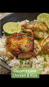 9.6K views · 159 reactions | Coconut Lime Chicken and Rice...