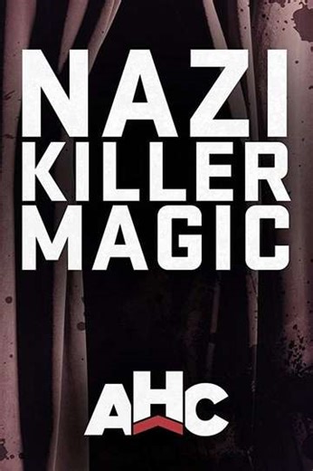 Nazi Killer Magic - Movie
