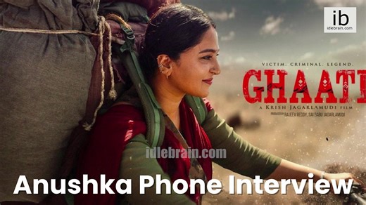 Anushka phone interview about #Ghaati | Idlebrain.com | Facebook