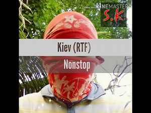 Kiev (RTF)-Nonstop (lyrics)