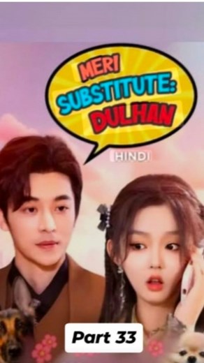 560K views · 20K reactions | Mere substitute bride episode 33 #viral #viralreels #explorr #explorepage #reelsinstagram #instagramreels #cdramas #Kdrama #koreadrama #chinesedrama #drama #dramakorea #reel #dramafever #chinesehindidrama | Chhotu Shriwas | Facebook