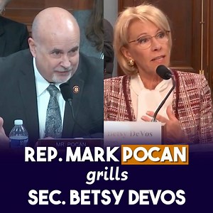 153K views · 1.1K reactions | Schools shouldn’t be allowed to discriminate against students based on sexual orientation or identity and we shouldn’t be pouring billions of dollars into charter schools when they have a 25% failure rate. WATCH HERE as I ask Secretary of Education Betsy DeVos about these issues and explain the other problems with her 2020 budget request. | Mark Pocan | Facebook