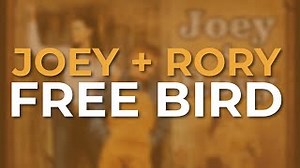 Joey   Rory - Free Bird