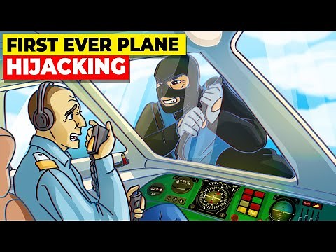 The First Ever Flight Hijacking in History