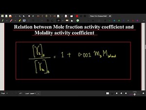 Relation between Mole fraction and Molality Activity coefficient
