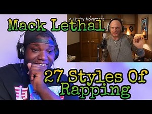 Mac Lethal | 27 Styles of Rapping | Reaction