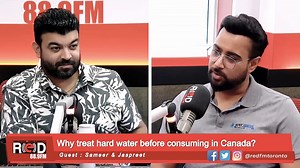 1.8K views · 16 reactions | Why treat hard water before consuming in Canada? Guest : Sameer & Jaspreet, Kent Water Purification Systems | RED FM Toronto | Facebook