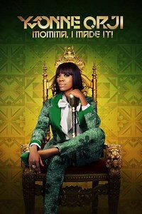 Yvonne Orji: Momma, I Made It! - Movie