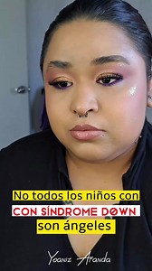 Tutorial para principiantes automaquillaje No todos los niños con síndrome de Down son ángeles #maquillaje #makeup #skincaretips #makeupartist #makeuplook #makeupchallenge #makeuplooks #maquillajeprofesional #makeuptutorial | Yoaniz Aranda