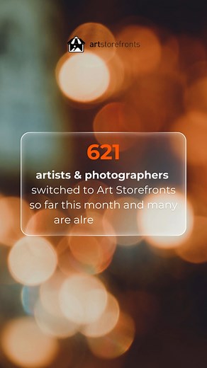 621 artists and photographers switched to Art Storefronts so far this month and many are already selling! Why not you? | Art Storefronts