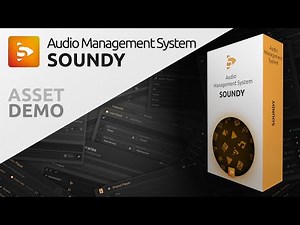 Soundy - Audio Management System for Unity - Asset Demo