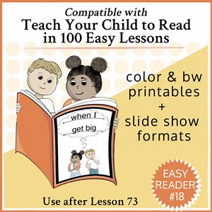 Easy Reader 18 - Compatible with Teach Your Child to Read in 100 Easy Lessons