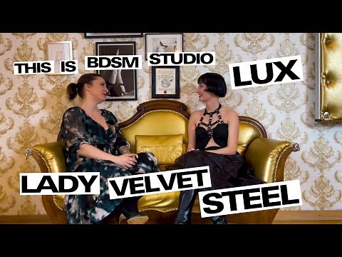 Inside BDSM Studio LUX in Berlin – Meet Lady Velvet Steel