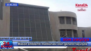 3.1K views · 111 reactions | Mason emblemli malikanəsi olan generel təşvişdə...... | 1xeber.media | Facebook
