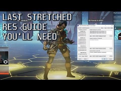 Definitive Stretched Res Guide for Apex Legends | CRU Display Scaling | no Black Bars | ADVANCED
