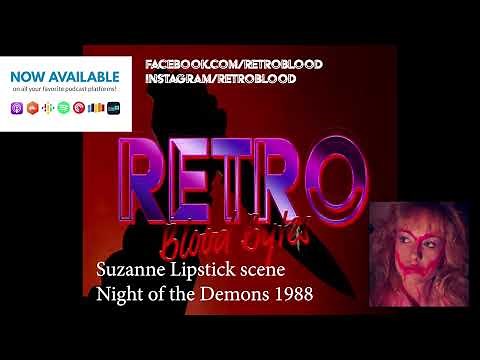 Suzanne lipstick Scene Night of the Demons (1988)- Retro Bytes