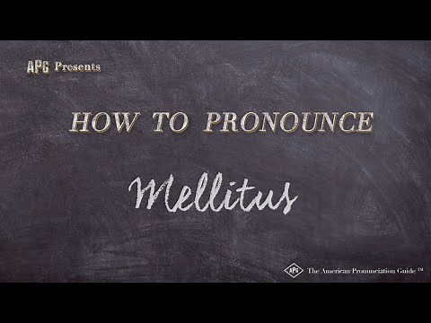 How to Pronounce Mellitus (Real Life Examples!)